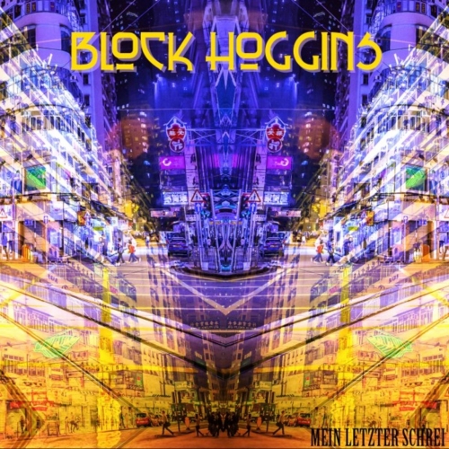 Block Hoggins - Mein letzter Schrei (EP) (2019)