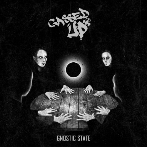 Gassed Up - Gnostic State (EP) (2019)