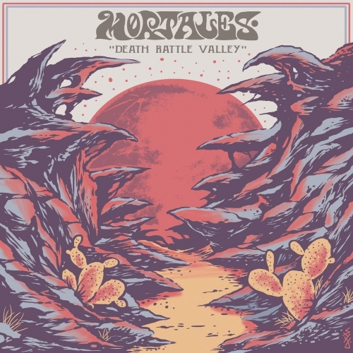 Mortales - Death Rattle Valley (2019)