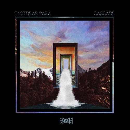 EastDear Park - Cascade (EP) (2019)