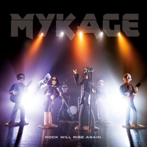Mykage - Rock will rise again (2019)
