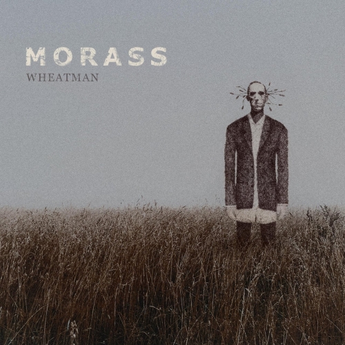 Morass - Wheatman (EP (2019)