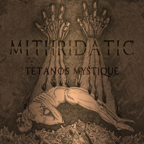 Mithridatic - Tetanos mystique (2019)