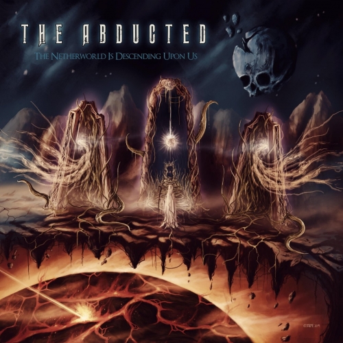 The Abducted - The Netherworld Is Descending Upon Us (EP) (2019)