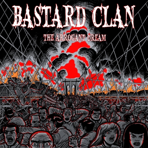 Bastard Clan - The Arrogant Dream (2019)