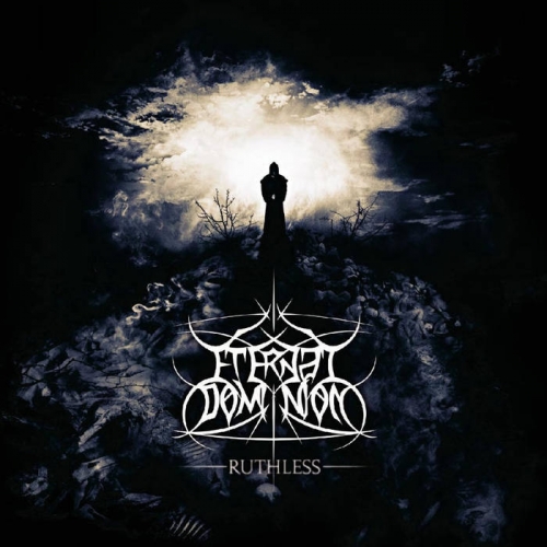 Eternal Dominion - Ruthless (2019)
