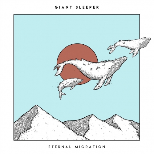 Giant Sleeper - Eternal Migration (EP) (2019)