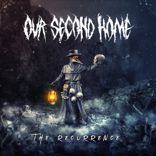 Our Second Home - The Recurrence (2019)