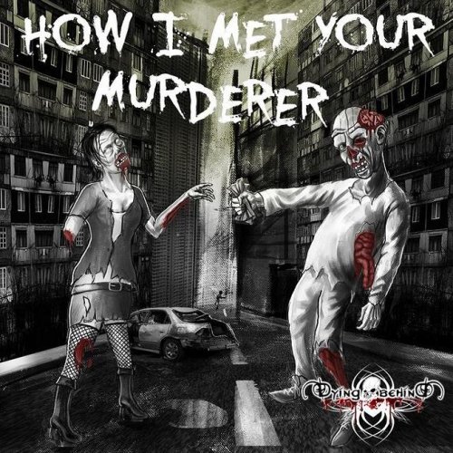 Dying Behind - How I Met Your Murderer (2014)