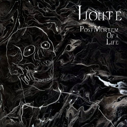 Ijolite - Post Mortem of a Life (2019)