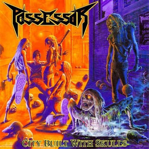Possessor - City Built With Skulls (2012)