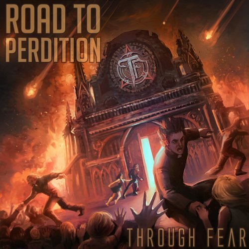 Through Fear - Road to Perdition (2019)
