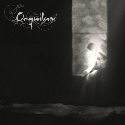 Orquìlux - The Desire To Vanish Myself (2019)