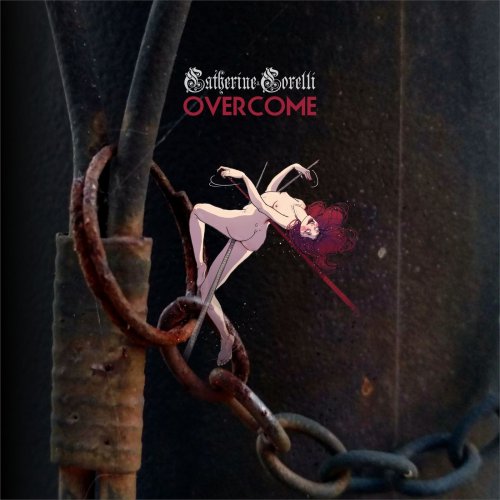 Catherine Corelli - Overcome (2019)