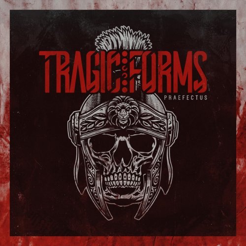 Tragic Forms - Praefectus (2019)