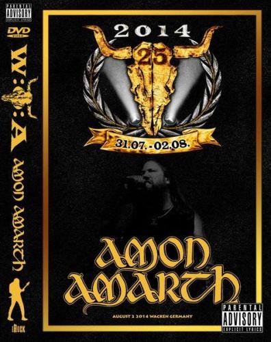 Amon Amarth - Live at Wacken Open Air (2014)