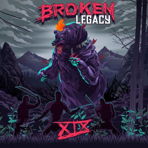 Broken Legacy - XIX (2019)