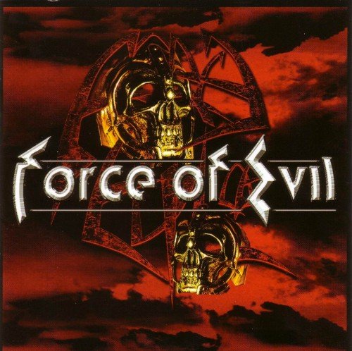 Force of Evil - Discography (2003-2005)