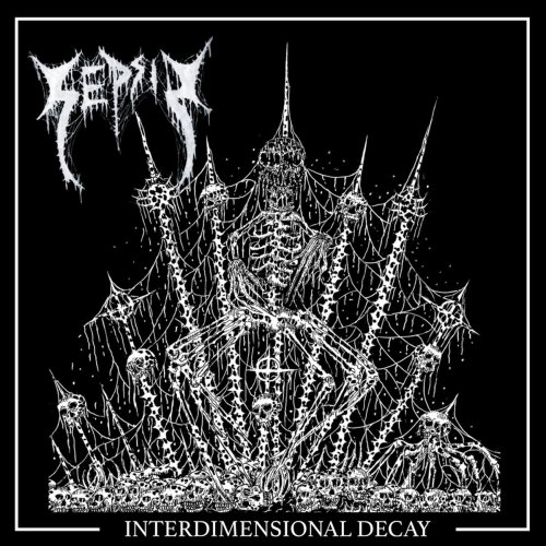 Sepsis - Interdimensional Decay (2019)