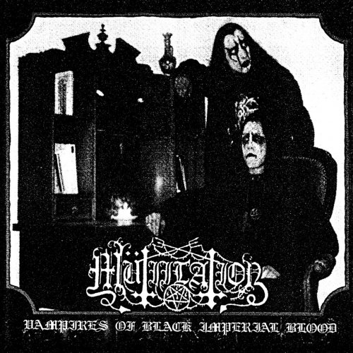 Mutiilation - Vampires of Black Imperial Blood (REMASTERED) (2019)