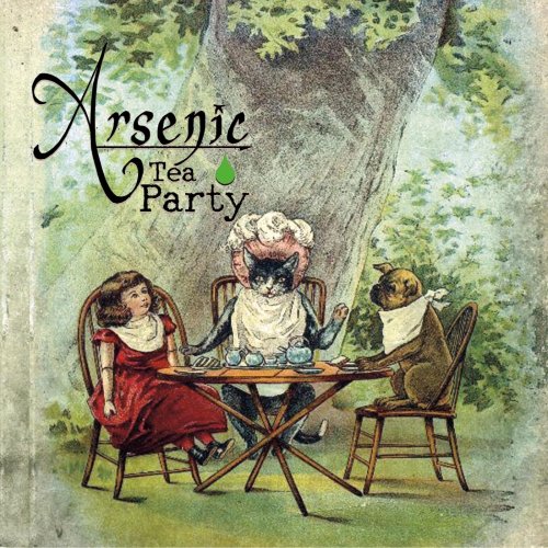 Arsenic Tea Party - Arsenic Tea Party (2019)