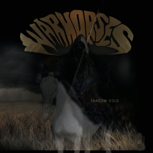 Warhorses - Shadow Gold (2019)