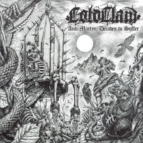 ColdClaw - Anti-Martyr: Decades to Suffer (2019)