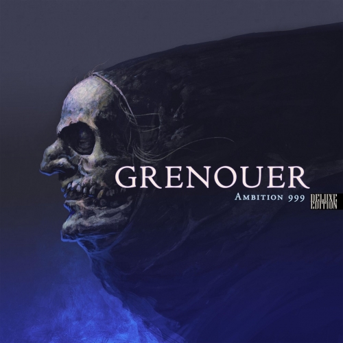 Grenouer - Ambition 999 (Deluxe Edition) (2019)