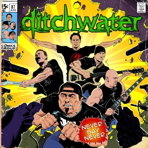 Ditchwater - Never Say Never (2019)
