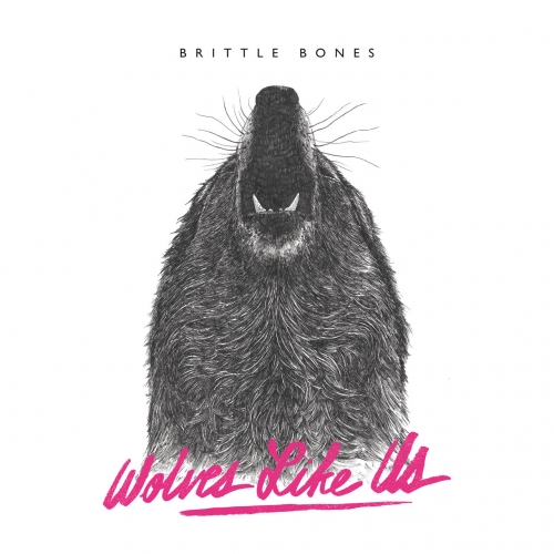 Wolves Like Us - Brittle Bones (2019)