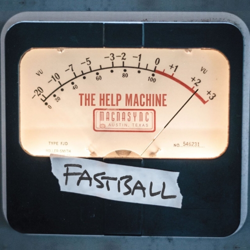 Fastball - The Help Machine (2019)