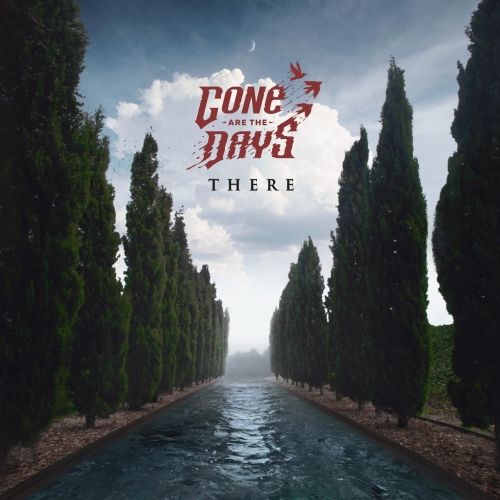 Gone Are the Days - There (2019)
