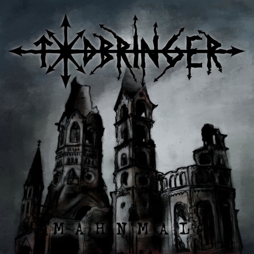 Todbringer - Mahnmal (2019)