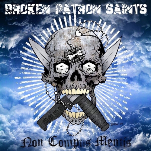 Broken Patron Saints - Non Compus Mentis (2019)