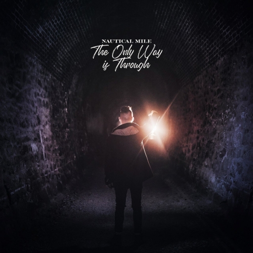Nautical Mile - The Only Way Is Through (2019)
