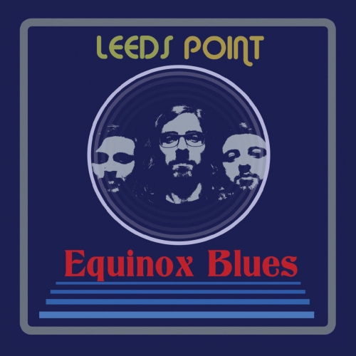 Leeds Point - Equinox Blues (2019)