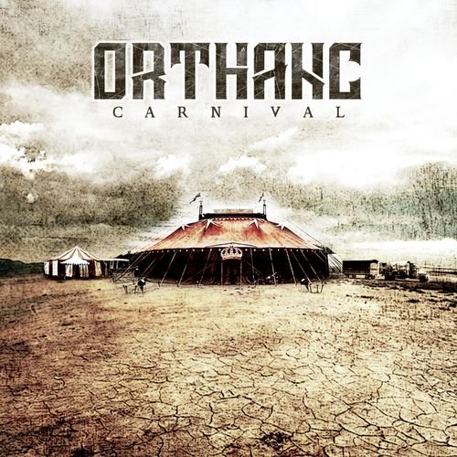 Orthanc - Carnival (2019)