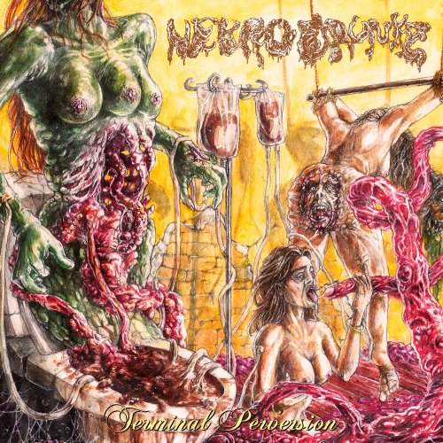 Nekro Drunkz - Terminal Perversion (2019)