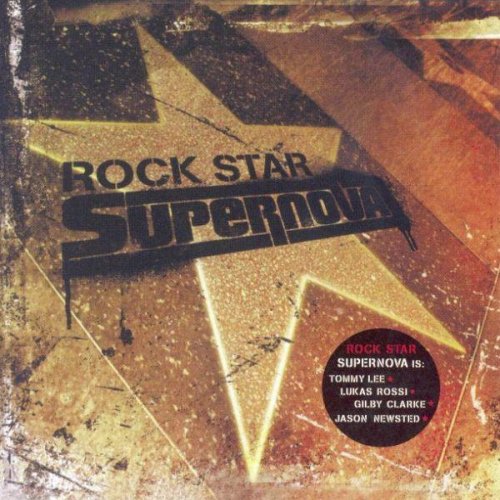 Rock Star Supernova - Rock Star Supernova (2006)