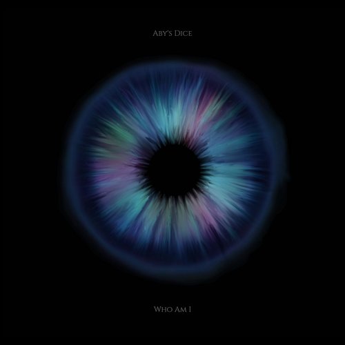 Aby's Dice - Who Am I (2019)