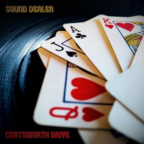 Coatsworth Drive - Sound Dealer (2019)
