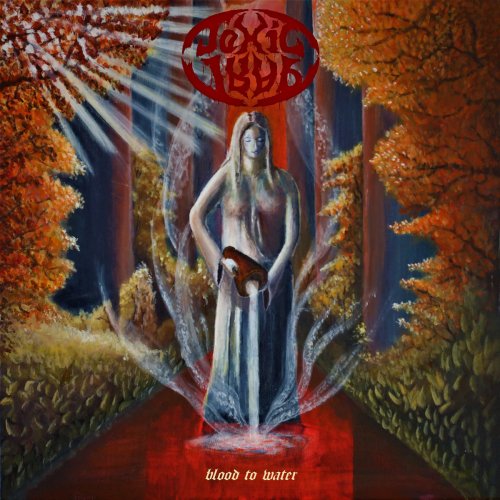 Toxic Trap - Blood to Water (2019)