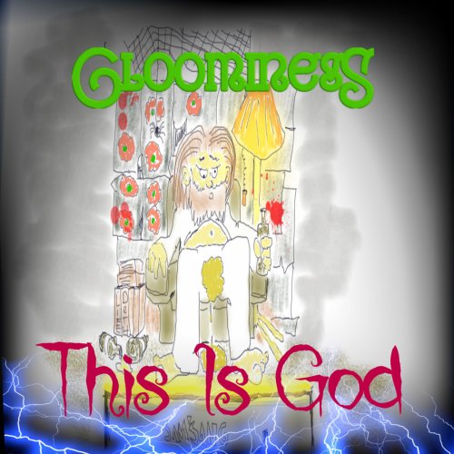 Gloominess - This Is God (2019)