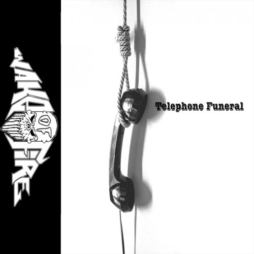 Wake Of Fire - Telephone Funeral (2019)