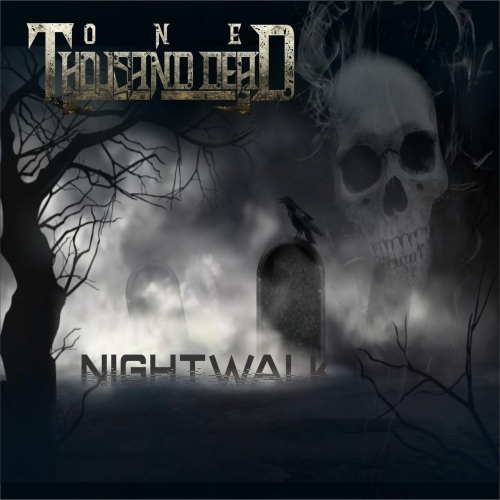 One Thousand Dead - Nightwalk (EP) (2019)