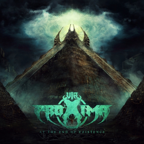 Via Proxima - At the End of Existence (EP) (2019)