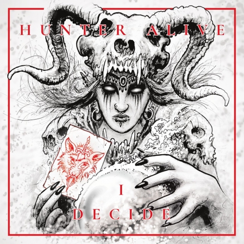 Hunter Alive - I Decide (2019)