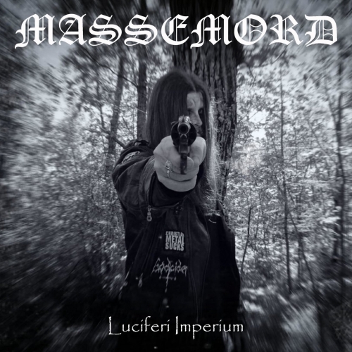 MasseMord - Luciferi Imperium (2019)