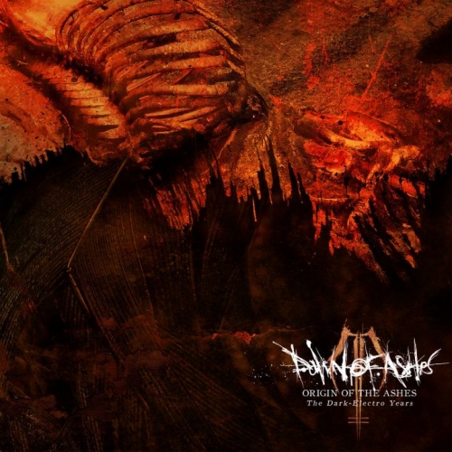 Dawn of Ashes - Origin of the Ashes - The Dark-Electro Years (Remastered) (2019)