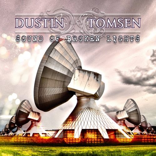 Dustin Tomsen - Sound Of Broken Lights (2019)